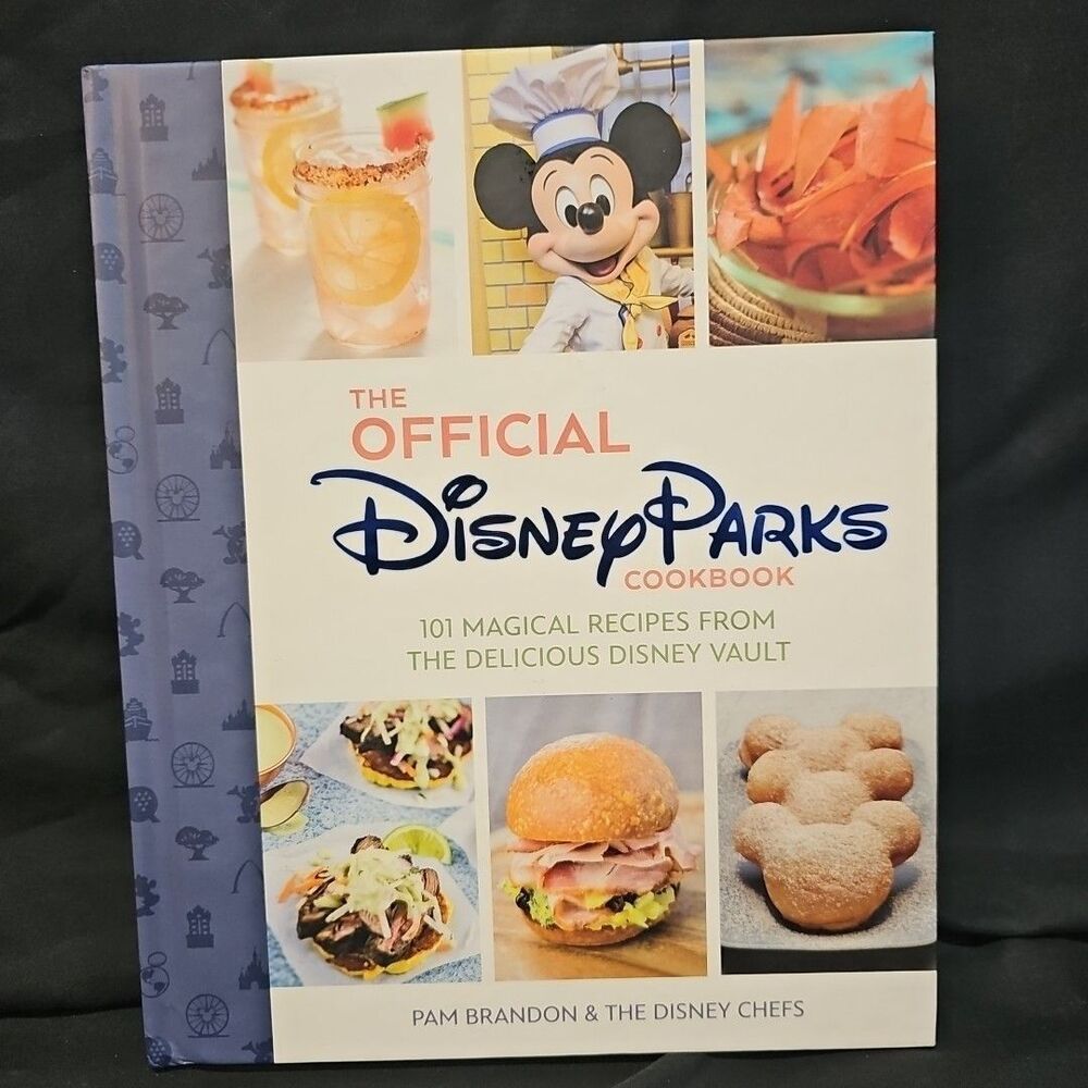 Official Disney Parks Cookbook : 101 Magical Recipes First Edition